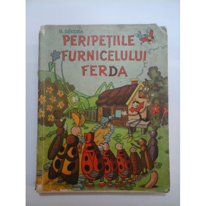   PERIPETIILE  FURNICELULUI  FERDA -  ONDREJ  SECORA
